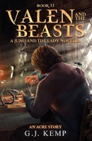 Valen and the Beasts: A Juno and the Lady Novella 1915379032 Book Cover
