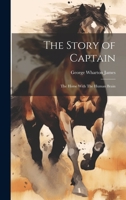 The Story of Captain: The Horse With The Human Brain 102223692X Book Cover