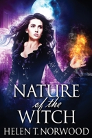Nature of the Witch (Nature Of The Witch Trilogy Book 1) 4824120403 Book Cover
