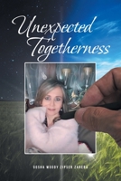 Unexpected Togetherness 1643008188 Book Cover