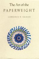 Art of the Paperweight 0933756151 Book Cover