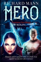 HERO - Humans and Vampires unite against an Alien invasion: Independence Day meets Underworld 1739983637 Book Cover