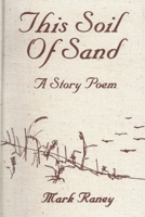 This Soil of Sand 1300373563 Book Cover