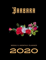 2020 Weekly & Monthly Planner: Barbara...This Beautiful Planner is for You-Reach Your Goals / Journal for Women & Teen Girls / Dreams Tracker & Goals ... Agenda Schedule Organizer / 8,5 x 11 inch 1712938207 Book Cover