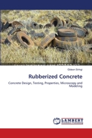 Rubberized Concrete 3659362859 Book Cover