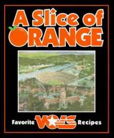 A Slice of Orange: Favorite Vols Recipes 0871974215 Book Cover
