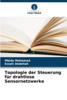 Topologie der Steuerung für drahtlose Sensornetzwerke 6208719801 Book Cover