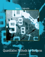 Quantitative Methods for Business (Custom Edition) 1133872050 Book Cover