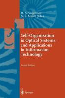 Self-Organization in Optical Systems and Applications in Information Technology (Springer Series in Synergetics) 3540641254 Book Cover