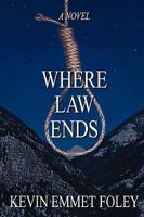 Where Law Ends 1932636382 Book Cover