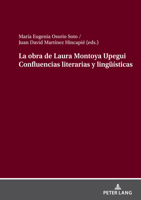 La obra de Laura Montoya Upegui Convergencias literarias y lingüísticas (Spanish Edition) 3631913931 Book Cover
