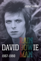 David Bowie Rainbowman: 1967-1980 1800960638 Book Cover