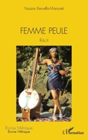 Femme peule: Récit (Écrire l'Afrique) (French Edition) 2140312236 Book Cover
