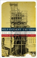 Self-Evident Truths?: Human Rights and the Enlightenment (The Oxford Amnesty Lectures) 1441185240 Book Cover