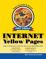 Internet Yellow Pages, 2007 Edition (Que's Official Internet Yellow Pages) 0789736292 Book Cover