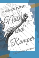 Nascido Para Romper: O Chamado à Ruptura (Portuguese Edition) B0G2R25MDW Book Cover