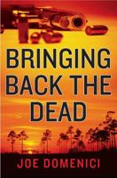 Bringing Back the Dead 0312380461 Book Cover