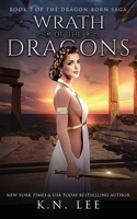 Wrath of the Dragons: An Epic Fantasy Adventure B0C9SNDXN7 Book Cover