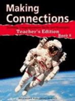 Making Connections Teacher\'s Edition Level 6 083883311X Book Cover