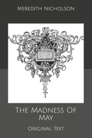 The Madness of May 1539363139 Book Cover