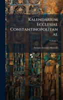 Kalendarium Ecclesiae Constantinopolitanae B0FK2VJWFB Book Cover
