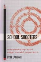 School Shooters 1538106930 Book Cover