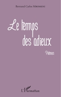 Le temps des adieux (French Edition) 2343136017 Book Cover