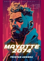 Mayotte 2074 B0DG4RD74W Book Cover
