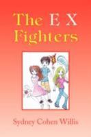 The E X Fighters 1436336236 Book Cover