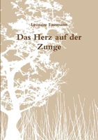 Das Herz auf der Zunge 140928817X Book Cover