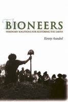 The Bioneers: Declarations of Interdependence 1890132764 Book Cover