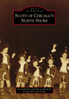 Scots of Chicago's North Shore 1467104302 Book Cover