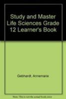 Study and Master Life Sciences Grade 12 Learner's Book 0521681391 Book Cover