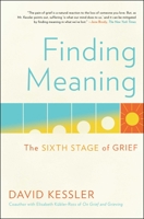 Finding Meaning: The Sixth Stage of Grief 1501192744 Book Cover