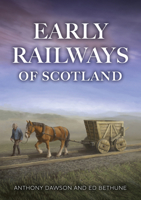 Early Railways of Scotland 1398123196 Book Cover
