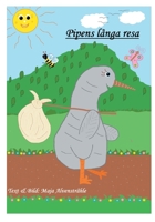 Pipens långa resa (Swedish Edition) 9180573916 Book Cover