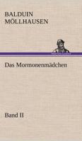 Das Mormonenmadchen - Band II 3842416849 Book Cover