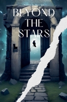 Beyond The Stars B0FHJ7B8RJ Book Cover