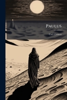 Paulus: Sein Leben Und Wirken 1148678050 Book Cover