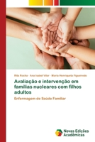 Avaliação e intervenção em famílias nucleares com filhos adultos (Portuguese Edition) 6209121829 Book Cover