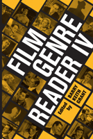 Film Genre Reader IV 0292742061 Book Cover