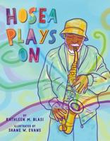 Hosea Plays On 145492683X Book Cover