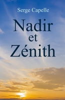 Nadir et Zénith (French Edition) B0FNWXHRTN Book Cover