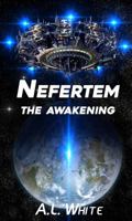 Nefertem: The Awakening 0999549405 Book Cover