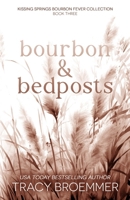 Bourbon & Bedposts 195163764X Book Cover