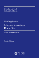 Modern American Remedies: Cases and Materials, 2018 Supplement (Supplements) 1454894725 Book Cover