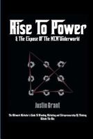 Rise to Power: & the Expos� of the MLM Underworld 1538033569 Book Cover