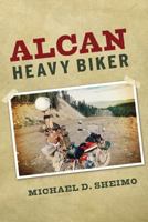 Alcan Heavy Biker 1499173512 Book Cover