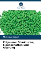 Polymere: Strukturen, Eigenschaften und Alterung (German Edition) 6630246004 Book Cover