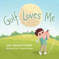 Golf Loves Me B0H85VXD3D Book Cover